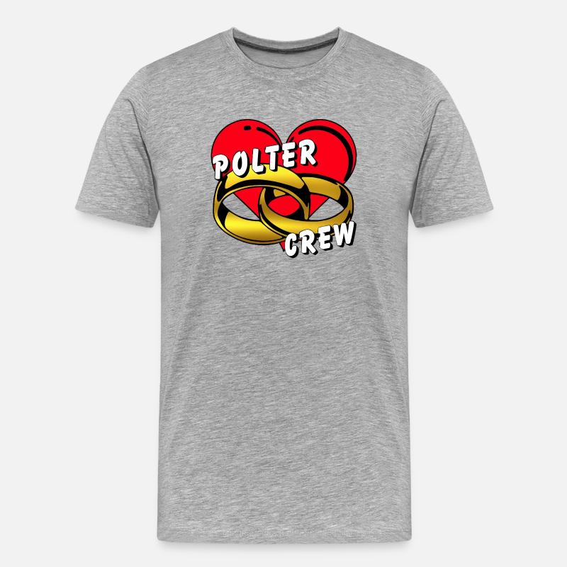 Polter Crew , Junggesellenabschied ............... - Männer Premium Bio T-Shirt - Grau meliert
