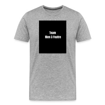 Team Rien à Foutre – Citation attitude française - T-shirt bio Premium Homme - gris chiné - Devant - Damien (186cm)