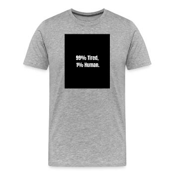 99% Tired – Zero Battery Mode - Men's Premium Organic T-Shirt - heather grey - Front - Damien (186cm)
