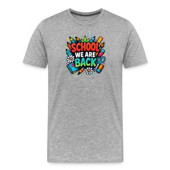 School We Are Back Shirt Graffiti Schule Kids - Männer Premium Bio T-Shirt - Grau meliert - Vorne - Damien (186cm)