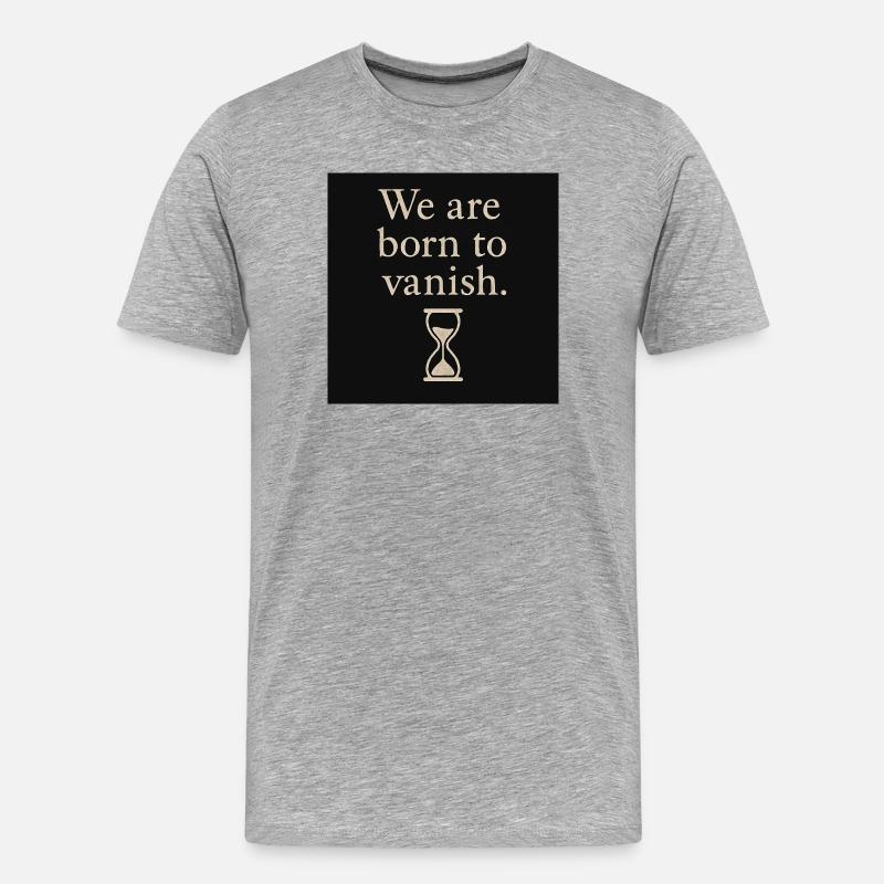 Vergänglichkeit Spruch mit Sanduhrdesign - Männer Premium Bio T-Shirt - Grau meliert