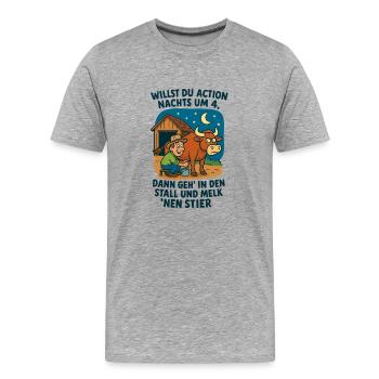 Action nachts um 4 melk nen Stier - Männer Premium Bio T-Shirt - Grau meliert - Vorne - Damien (186cm)