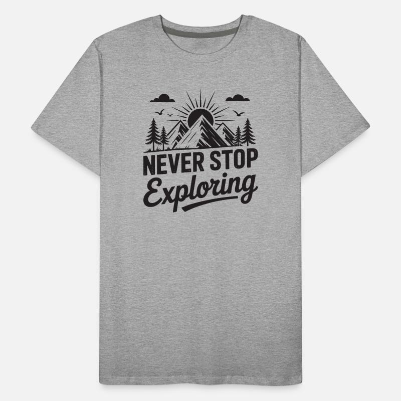 Mountains - Never Stop Exploring Men's Premium Organic T-Shirt