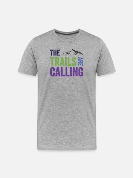 The Trails Are Calling - Men's Premium Organic T-Shirt - heather grey