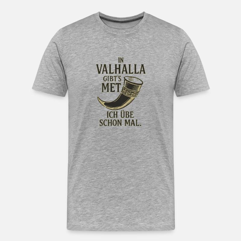 In Valhalla gibt´s Met - Männer Premium Bio T-Shirt - Grau meliert