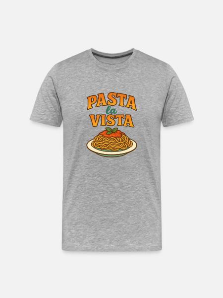 Pasta La Vista Motivational Design - Men's Premium Organic T-Shirt - heather grey