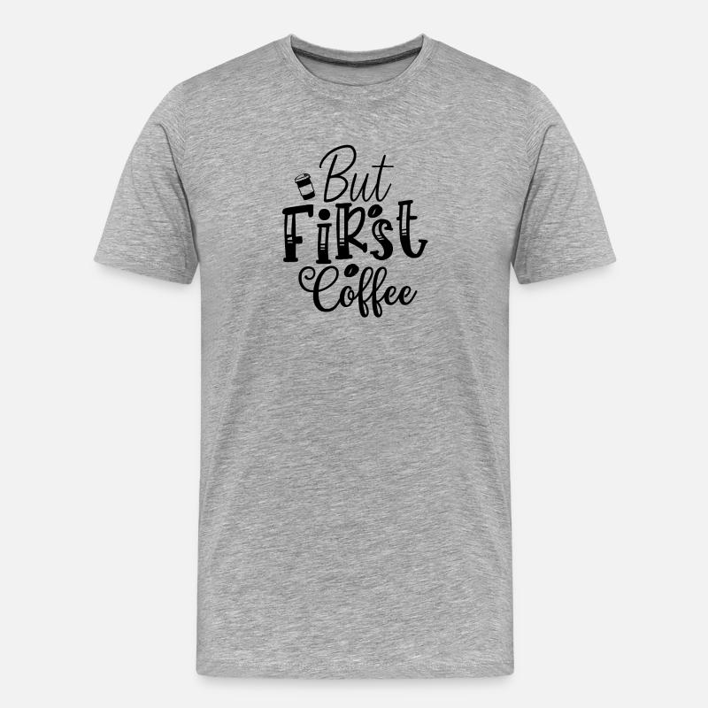 Aber der erste Kaffee - Männer Premium Bio T-Shirt - Grau meliert
