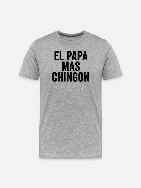 El Papa Mas Chingon - Men's Premium Organic T-Shirt - heather grey