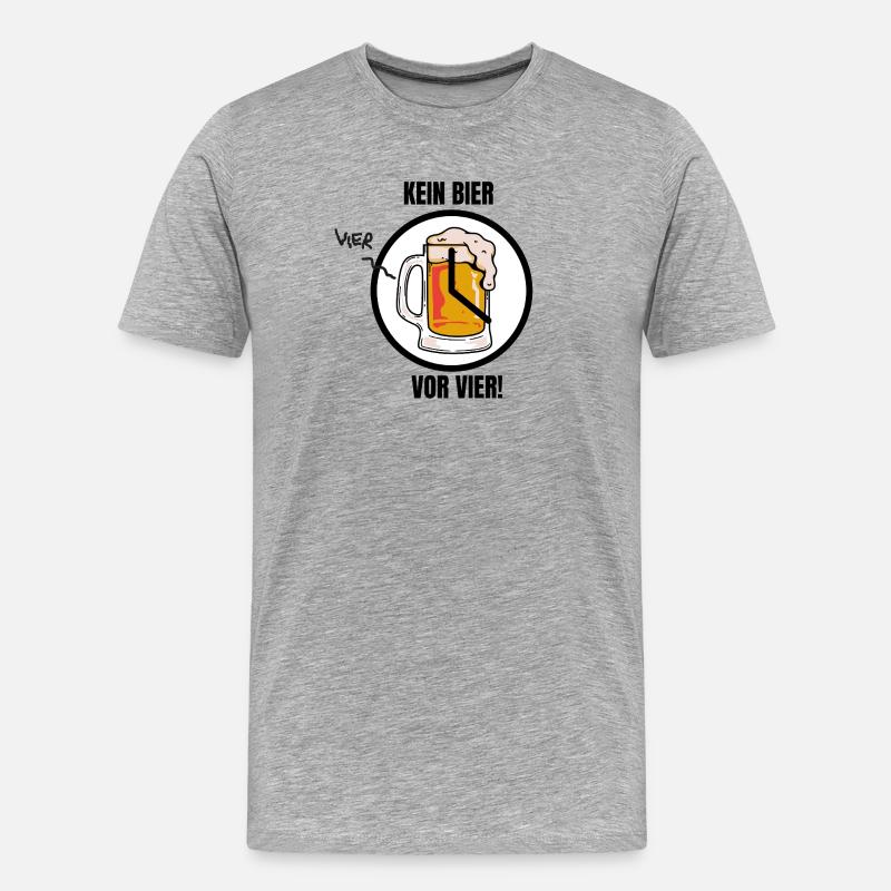 KEIN BIER VOR VIER! - Männer Premium Bio T-Shirt - Grau meliert