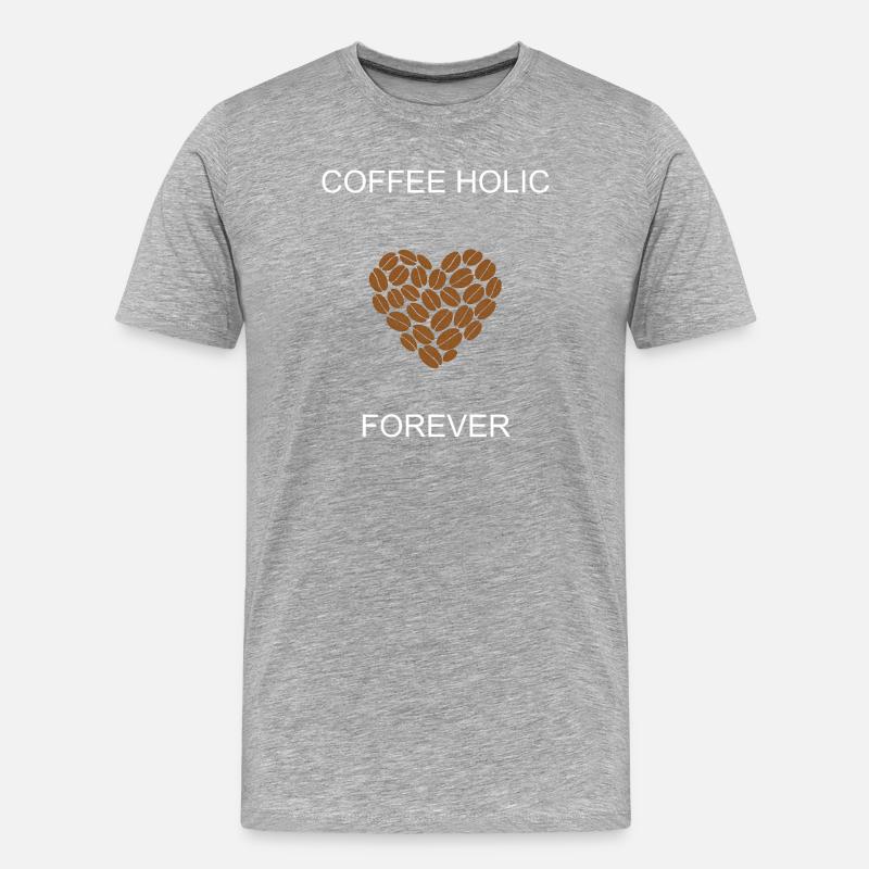 Coffee Holic Forever Engagierter Koffein-Enthusiast - Männer Premium Bio T-Shirt - Grau meliert