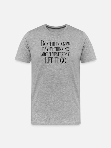 look ahead - saying shirts - Men's Premium Organic T-Shirt - heather grey