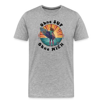 ohne SUP - ohne MICH - Männer Premium Bio T-Shirt - Grau meliert - Vorne - Damien (186cm)