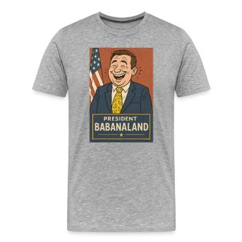 Präsident Babanland Politischer Humor - Männer Premium Bio T-Shirt - Grau meliert - Vorne - Damien (186cm)