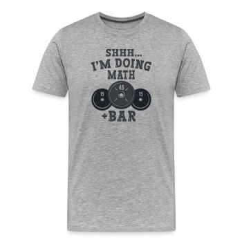 Shhh I'm Doing Math Weight Power Lifting Workout  - Männer Premium Bio T-Shirt - Grau meliert - Vorne - Damien (186cm)