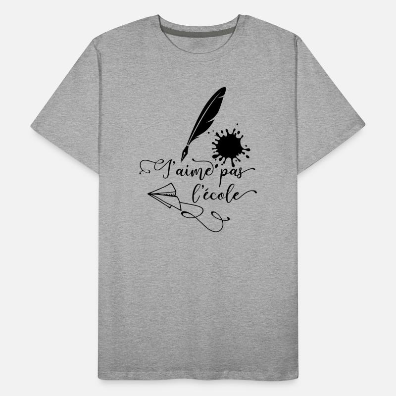 I don't like school Men's Premium Organic T-Shirt