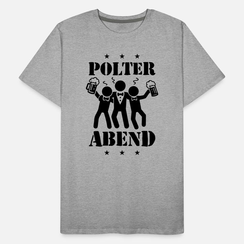 Polterabend Lustig Männer Premium Bio T-Shirt
