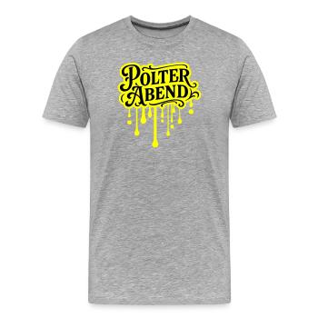 Polter Abend Polterhochzeit - Männer Premium Bio T-Shirt - Grau meliert - Vorne - Damien (186cm)