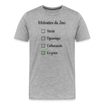 Motivation of the day: on strike - Men's Premium Organic T-Shirt - heather grey - Front - Damien (186cm)