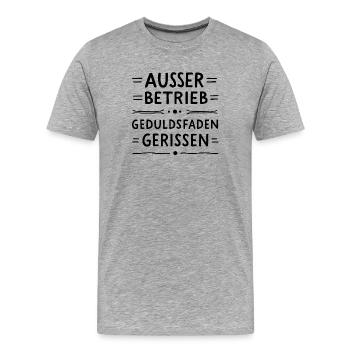 Out of order, patience broken Office humor - Men's Premium Organic T-Shirt - heather grey - Front - Damien (186cm)
