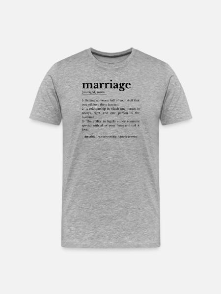 Marriage Funny definition - Men's Premium Organic T-Shirt - heather grey