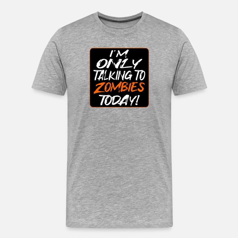 Halloween-Zitat Zombies Talk - Männer Premium Bio T-Shirt - Grau meliert