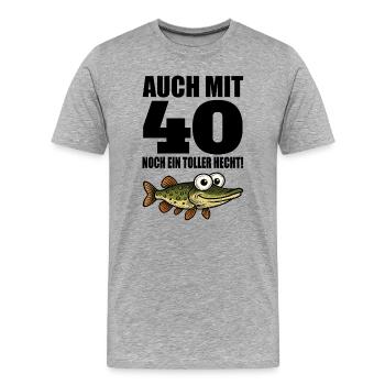 40. Geburtstag Lustig Männer Toller Hecht - Männer Premium Bio T-Shirt - Grau meliert - Vorne - Damien (186cm)