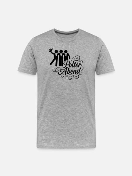 Polterabend Junggesellenabschied - Männer Premium Bio T-Shirt - Grau meliert