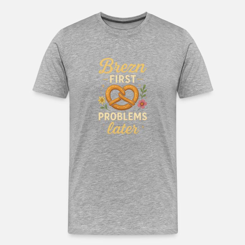 Brezn_first-_Problems_later_Lustiges_Party_Shir - Männer Premium Bio T-Shirt - Grau meliert