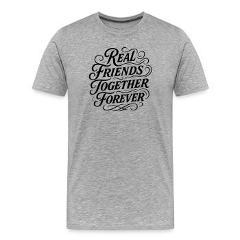 Real Friends Forever Friendship - Men's Premium Organic T-Shirt - heather grey - Front - Damien (186cm)