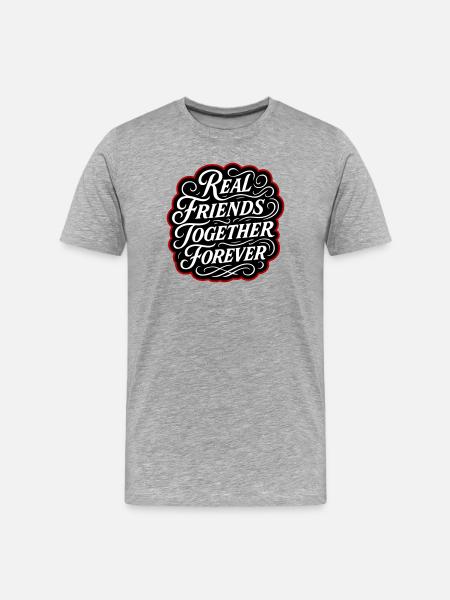 Real friends forever - Men's Premium Organic T-Shirt - heather grey