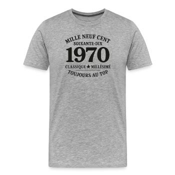 1970 – Classique Millésimé, Toujours au Top - T-shirt bio Premium Homme - gris chiné - Devant - Damien (186cm)