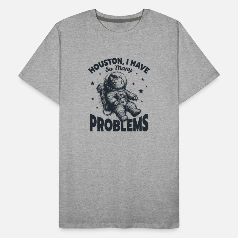 Houston J’ai tellement de problèmes drôle de chat de l’espace T-shirt bio Premium Homme