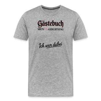 Gästebuch 20. Geburtstag – Ich war dabei Shirt - Männer Premium Bio T-Shirt - Grau meliert - Vorne - Damien (186cm)