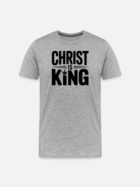 Christ is King - Men's Premium Organic T-Shirt - heather grey