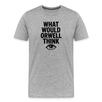 What Would Orwell Think - Men's Premium Organic T-Shirt - heather grey - Front - Damien (186cm)