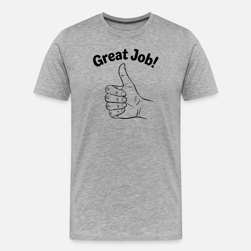 Tolle Arbeit, Daumen hoch - Männer Premium Bio T-Shirt - Grau meliert