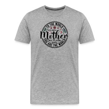 Du bist eine Mutter - Männer Premium Bio T-Shirt - Grau meliert - Vorne - Damien (186cm)