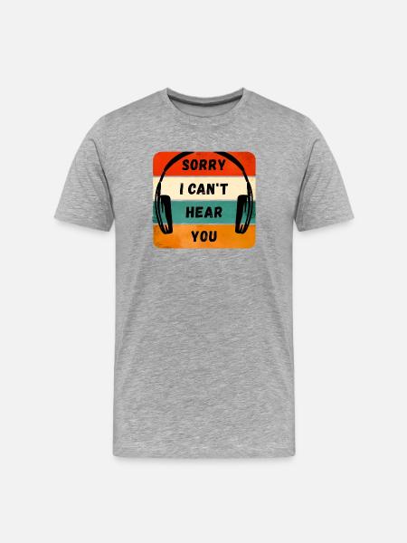 Undskyld, jeg kan ikke høre dig - Retro hovedtelefoner - Herre Premium T-shirt økologisk - grå meleret