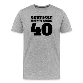 Scheisse ich bin schon 40 Lustig - Männer Premium Bio T-Shirt - Grau meliert - Vorne - Damien (186cm)
