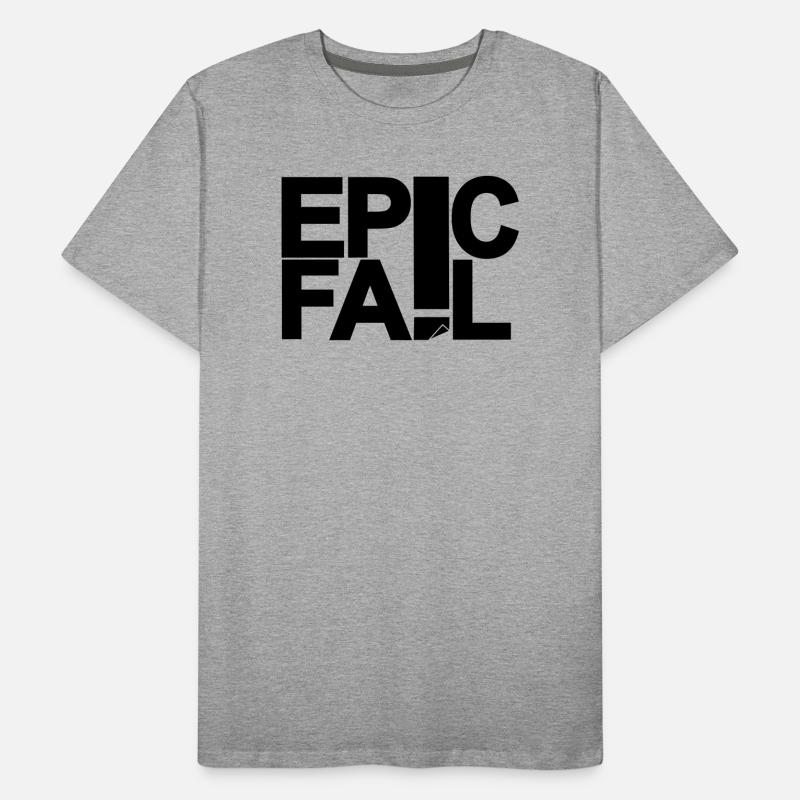 Epic Fail Men's Premium Organic T-Shirt