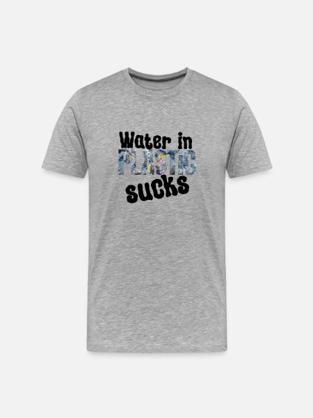 Water in plastic is annoying - Men's Premium Organic T-Shirt - heather grey