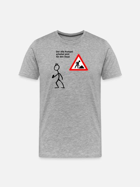 Arbeit beim Staat - Männer Premium Bio T-Shirt - Grau meliert