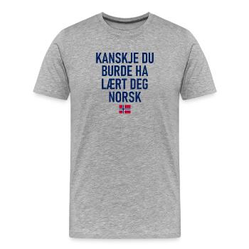 Kanskje Du Burde Ha Laert Deg Norsk - Norway Norge - Men's Premium Organic T-Shirt - heather grey - Front - Damien (186cm)