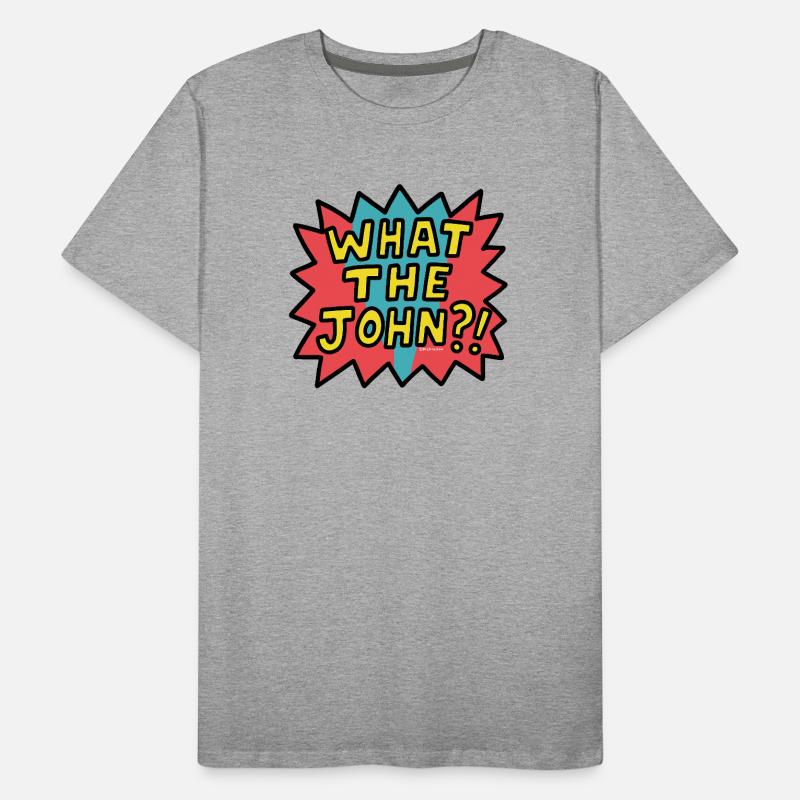 Qu’est-ce que c’est que John ?? T-shirt bio Premium Homme