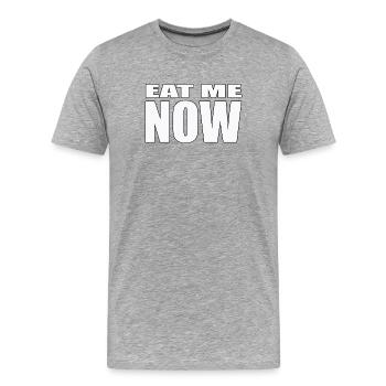 EAT ME NOW - Men's Premium Organic T-Shirt - heather grey - Front - Damien (186cm)