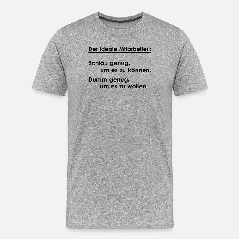Der ideale Mitarbeiter - Männer Premium Bio T-Shirt - Grau meliert