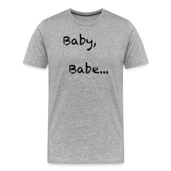 Babe, Baby… Flirt alert! - Men's Premium Organic T-Shirt - heather grey - Front - Damien (186cm)