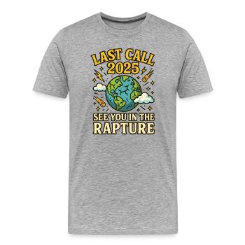 Letzter Aufruf 2025 - Männer Premium Bio T-Shirt - Grau meliert - Vorne - Damien (186cm)