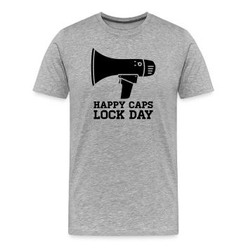 Megaphone Happy Caps Lock Day Nerd - Men's Premium Organic T-Shirt - heather grey - Front - Damien (186cm)