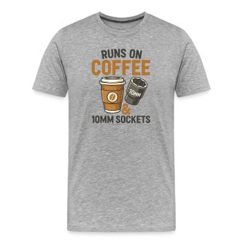 Runs on Coffee and 10mm Socket - Men's Premium Organic T-Shirt - heather grey - Front - Damien (186cm)